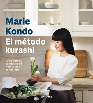 MÉTODO KURASHI, EL | 9788403523517 | KONDO, MARIE | Llibreria Aqualata | Comprar llibres en català i castellà online | Comprar llibres Igualada