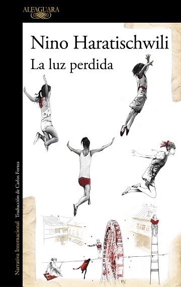 LUZ PERDIDA, LA | 9788420463957 | HARATISCHWILI, NINO | Llibreria Aqualata | Comprar libros en catalán y castellano online | Comprar libros Igualada