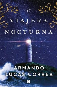 VIAJERA NOCTURNA, LA | 9788466672689 | LUCAS CORREA, ARMANDO | Llibreria Aqualata | Comprar libros en catalán y castellano online | Comprar libros Igualada