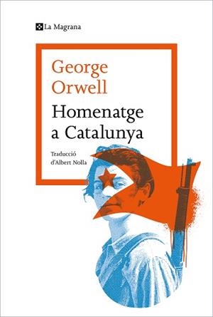 HOMENATGE A CATALUNYA | 9788419013514 | ORWELL, GEORGE | Llibreria Aqualata | Comprar libros en catalán y castellano online | Comprar libros Igualada