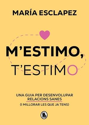 M'ESTIMO, T'ESTIMO | 9788402428622 | ESCLAPEZ, MARÍA | Llibreria Aqualata | Comprar libros en catalán y castellano online | Comprar libros Igualada