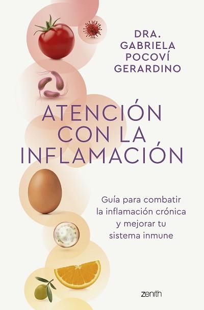 ATENCIÓN CON LA INFLAMACIÓN | 9788408265795 | POCOVÍ GERARDINO, DRA. GABRIELA | Llibreria Aqualata | Comprar libros en catalán y castellano online | Comprar libros Igualada