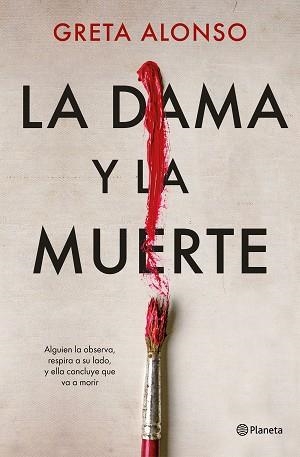 DAMA Y LA MUERTE, LA | 9788408266815 | ALONSO, GRETA | Llibreria Aqualata | Comprar libros en catalán y castellano online | Comprar libros Igualada