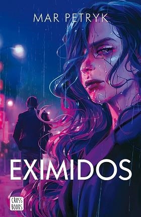 EXIMIDOS | 9788408266990 | PETRYK, MAR | Llibreria Aqualata | Comprar llibres en català i castellà online | Comprar llibres Igualada