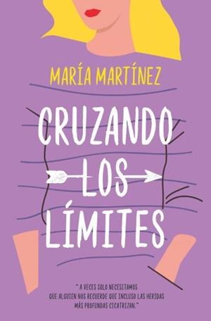 CRUZANDO LOS LÍMITES | 9788416622962 | MARTÍNEZ, MARÍA | Llibreria Aqualata | Comprar llibres en català i castellà online | Comprar llibres Igualada