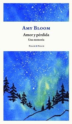AMOR Y PÉRDIDA | 9788419563088 | BLOOM, AMY | Llibreria Aqualata | Comprar libros en catalán y castellano online | Comprar libros Igualada