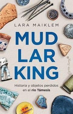 MUDLARKING | 9788412619966 | MAIKLEM, LARA | Llibreria Aqualata | Comprar libros en catalán y castellano online | Comprar libros Igualada