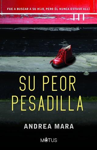 SU PEOR PESADILLA | 9788418711763 | MARA, ANDREA | Llibreria Aqualata | Comprar libros en catalán y castellano online | Comprar libros Igualada