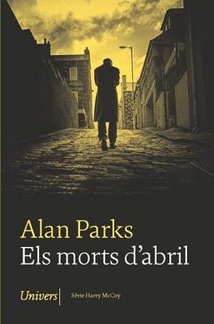 MORTS D'ABRIL, ELS | 9788418375712 | PARKS, ALAN | Llibreria Aqualata | Comprar llibres en català i castellà online | Comprar llibres Igualada