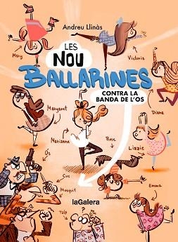 NOU BALLARINES 1, LES. CONTRA LA BANDA DE L'OS | 9788424674465 | LLINÀS DURAN, ANDREU | Llibreria Aqualata | Comprar libros en catalán y castellano online | Comprar libros Igualada