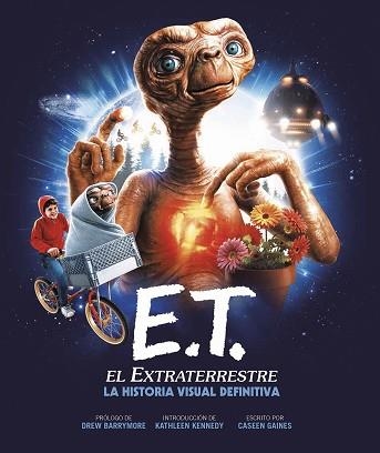 E.T. EL EXTRATERRESTRE. LA HISTORIA VISUAL DEFINITIVA | 9788467951578 | GAINES, CASEEN | Llibreria Aqualata | Comprar libros en catalán y castellano online | Comprar libros Igualada