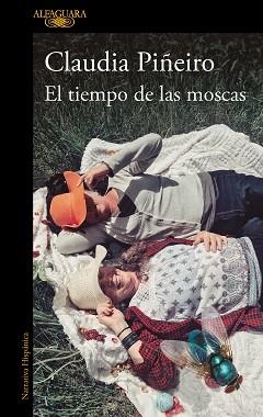 TIEMPO DE LAS MOSCAS, EL | 9788420473666 | PIÑEIRO, CLAUDIA | Llibreria Aqualata | Comprar libros en catalán y castellano online | Comprar libros Igualada