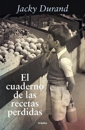 CUADERNO DE LAS RECETAS PERDIDAS, EL | 9788425359958 | DURAND, JACKY | Llibreria Aqualata | Comprar libros en catalán y castellano online | Comprar libros Igualada