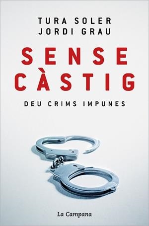 SENSE CÀSTIG | 9788418226779 | SOLER, TURA / GRAU, JORDI | Llibreria Aqualata | Comprar llibres en català i castellà online | Comprar llibres Igualada