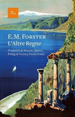 ALTRE REGNE, L' | 9788475889894 | FORSTER, E. M. | Llibreria Aqualata | Comprar libros en catalán y castellano online | Comprar libros Igualada