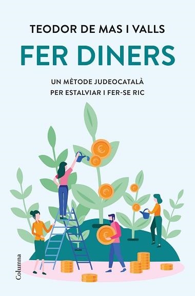 FER DINERS | 9788466429962 | MAS VALLS, TEODOR DE | Llibreria Aqualata | Comprar libros en catalán y castellano online | Comprar libros Igualada