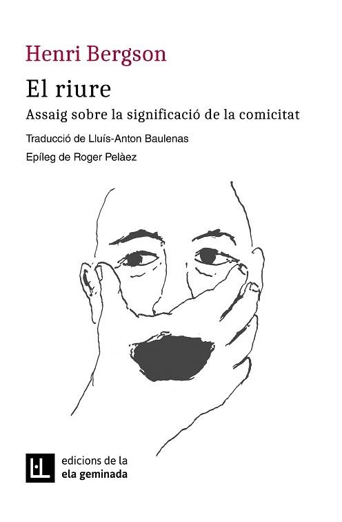 RIURE, EL | 9788412452785 | BERGSON, HENRI | Llibreria Aqualata | Comprar libros en catalán y castellano online | Comprar libros Igualada