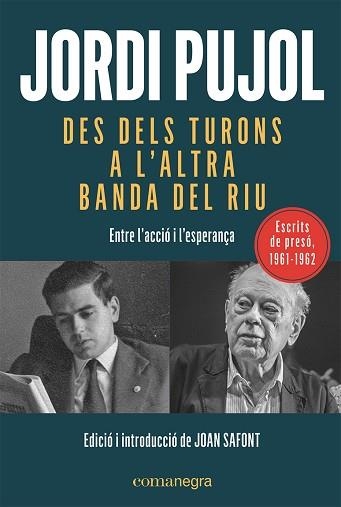 DES DELS TURONS A L'ALTRA BANDA DEL RIU | 9788419590015 | PUJOL I SOLEY, JORDI | Llibreria Aqualata | Comprar libros en catalán y castellano online | Comprar libros Igualada