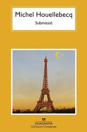 SUBMISSIÓ | 9788433901606 | HOUELLEBECQ, MICHEL | Llibreria Aqualata | Comprar libros en catalán y castellano online | Comprar libros Igualada