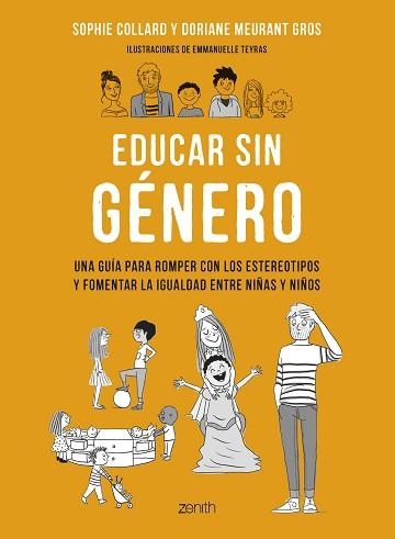 EDUCAR SIN GÉNERO | 9788408265801 | COLLARD, SOPHIE / MEURANT GROS, DORIANE | Llibreria Aqualata | Comprar libros en catalán y castellano online | Comprar libros Igualada