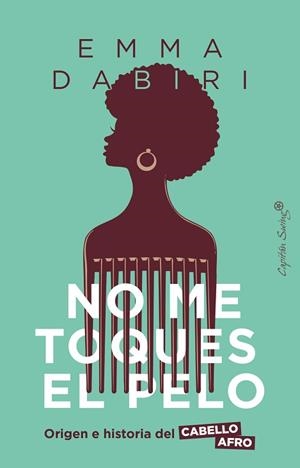 NO ME TOQUES EL PELO | 9788412619973 | DABIRI, EMMA | Llibreria Aqualata | Comprar libros en catalán y castellano online | Comprar libros Igualada