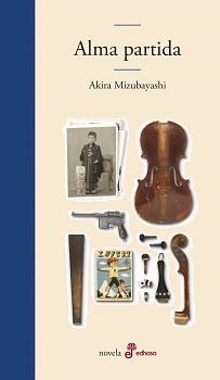ALMA PARTIDA | 9788435011631 | MIZUBAYASHI, AKIRA | Llibreria Aqualata | Comprar libros en catalán y castellano online | Comprar libros Igualada