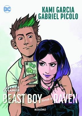 JÓVENES TITANES: BEAST BOY AMA A RAVEN | 9788419586629 | GARCÍA, KAMI | Llibreria Aqualata | Comprar libros en catalán y castellano online | Comprar libros Igualada