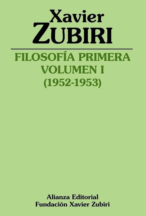 FILOSOFÍA PRIMERA VOLUMEN I (1952-1953) | 9788413621999 | ZUBIRI, XAVIER | Llibreria Aqualata | Comprar libros en catalán y castellano online | Comprar libros Igualada