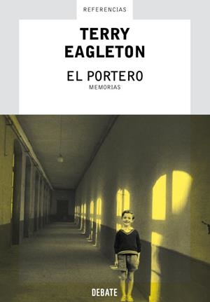 PORTERO, EL. MEMORIAS | 9788483065914 | EAGLETON, TERRY | Llibreria Aqualata | Comprar libros en catalán y castellano online | Comprar libros Igualada