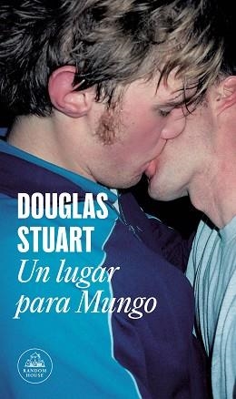 UN LUGAR PARA MUNGO | 9788439741435 | STUART, DOUGLAS | Llibreria Aqualata | Comprar llibres en català i castellà online | Comprar llibres Igualada