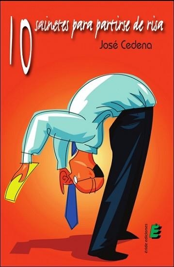 10 SAINETES PARA PARTIRSE DE RISA | 9788415160182 | CEDENA SÁNCHEZ-CABEZUDO, JOSÉ | Llibreria Aqualata | Comprar libros en catalán y castellano online | Comprar libros Igualada