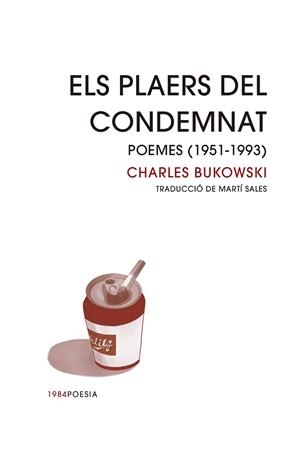 PLAERS DEL CONDEMNAT, ELS | 9788418858413 | BUKOWSKI, CHARLES | Llibreria Aqualata | Comprar libros en catalán y castellano online | Comprar libros Igualada