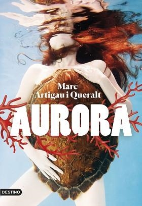 AURORA | 9788497103459 | ARTIGAU, MARC | Llibreria Aqualata | Comprar libros en catalán y castellano online | Comprar libros Igualada