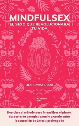 MINDFULSEX | 9788419271853 | GARCÍA, EMMA | Llibreria Aqualata | Comprar libros en catalán y castellano online | Comprar libros Igualada