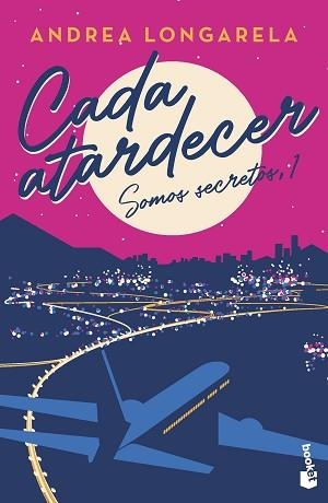CADA ATARDECER | 9788408267416 | LONGARELA, ANDREA | Llibreria Aqualata | Comprar llibres en català i castellà online | Comprar llibres Igualada