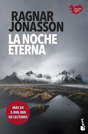NOCHE ETERNA, LA (SERIE ISLANDIA NEGRA 4) | 9788432241628 | JÓNASSON, RAGNAR | Llibreria Aqualata | Comprar llibres en català i castellà online | Comprar llibres Igualada
