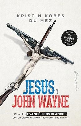 JESÚS Y JOHN WAYNE | 9788412619881 | DU MEZ, KRISTIN KOBES | Llibreria Aqualata | Comprar libros en catalán y castellano online | Comprar libros Igualada