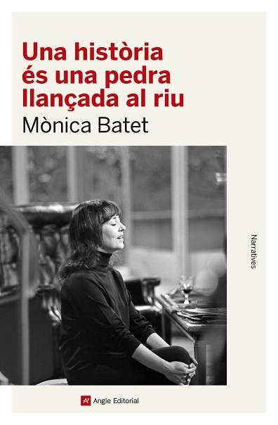 UNA HISTÒRIA ÉS UNA PEDRA LLANÇADA AL RIU | 9788419017468 | BATET BOADA, MÒNICA | Llibreria Aqualata | Comprar libros en catalán y castellano online | Comprar libros Igualada