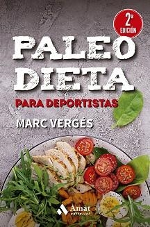 PALEO DIETA PARA DEPORTISTAS | 9788419341488 | VERGÉS SERRA, MARC | Llibreria Aqualata | Comprar libros en catalán y castellano online | Comprar libros Igualada
