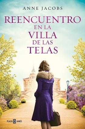 REENCUENTRO EN LA VILLA DE LAS TELAS (LA VILLA DE LAS TELAS 6) | 9788401030079 | JACOBS, ANNE | Llibreria Aqualata | Comprar libros en catalán y castellano online | Comprar libros Igualada
