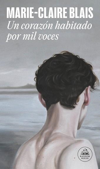 UN CORAZÓN HABITADO POR MIL VOCES | 9788439741541 | BLAIS, MARIE-CLAIRE | Llibreria Aqualata | Comprar llibres en català i castellà online | Comprar llibres Igualada