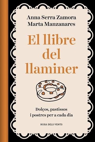 LLIBRE DEL LLAMINER, EL | 9788418062469 | MANZANARES MILEO, MARTA / SERRA ZAMORA, ANNA | Llibreria Aqualata | Comprar libros en catalán y castellano online | Comprar libros Igualada