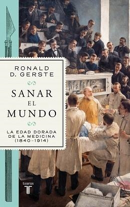 SANAR EL MUNDO | 9788430625642 | GERSTE, RONALD D. | Llibreria Aqualata | Comprar libros en catalán y castellano online | Comprar libros Igualada