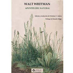 APUNTES DEL NATURAL | 9788412646108 | WHITMAN, WALT | Llibreria Aqualata | Comprar libros en catalán y castellano online | Comprar libros Igualada