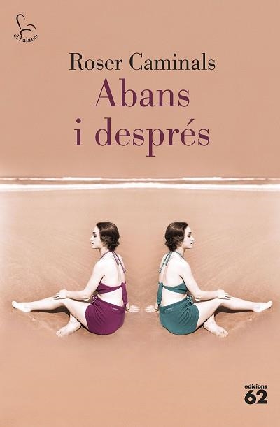 ABANS I DESPRÉS | 9788429780819 | CAMINALS, ROSER | Llibreria Aqualata | Comprar libros en catalán y castellano online | Comprar libros Igualada