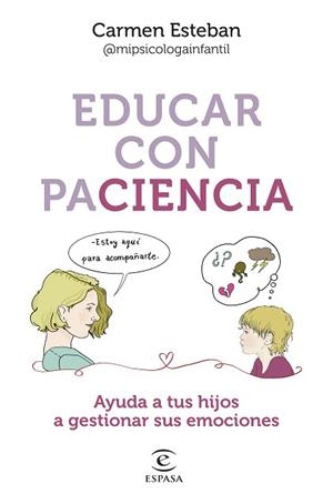 EDUCAR CON PACIENCIA | 9788467068559 | ESTEBAN, CARMEN | Llibreria Aqualata | Comprar libros en catalán y castellano online | Comprar libros Igualada