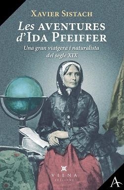 AVENTURES D'IDA PFEIFFER, LES | 9788418908941 | SISTACH LEAL, XAVIER | Llibreria Aqualata | Comprar llibres en català i castellà online | Comprar llibres Igualada