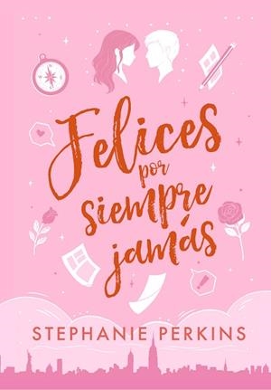 FELICES POR SIEMPRE JAMÁS | 9788419478092 | PERKINS, STEPHANIE | Llibreria Aqualata | Comprar llibres en català i castellà online | Comprar llibres Igualada