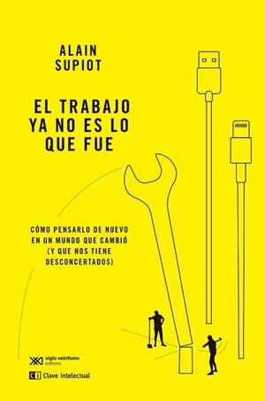 TRABAJO YA NO ES LO QUE FUE, EL | 9788412604870 | SUPIOT, ALAIN | Llibreria Aqualata | Comprar libros en catalán y castellano online | Comprar libros Igualada