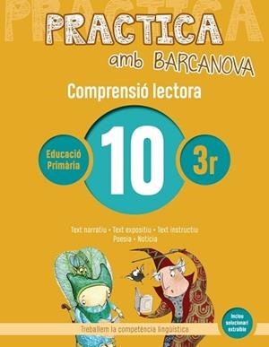 PRACTICA AMB BARCANOVA 10. COMPRENSIÓ LECTORA  | 9788448948535 | CAMPS, MONTSERRAT / MONTAÑOLA, ROSER | Llibreria Aqualata | Comprar libros en catalán y castellano online | Comprar libros Igualada